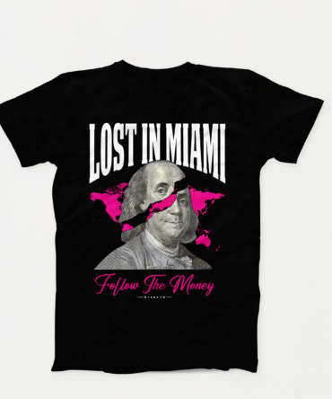 Lost in Miami - "Follow The Money" T-Shirt