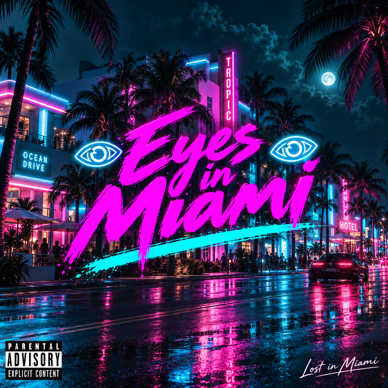 Eyes in Miami re-release album cover with neon pink lettering and blue-lit Miami nightlife