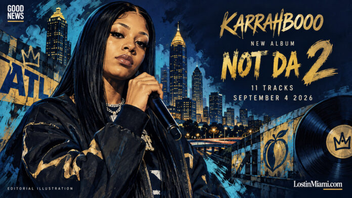 Painted portrait of KARRAHBOOO with a microphone and Atlanta skyline, announcing NOT DA 2, with Good News and LostinMiami.com branding.